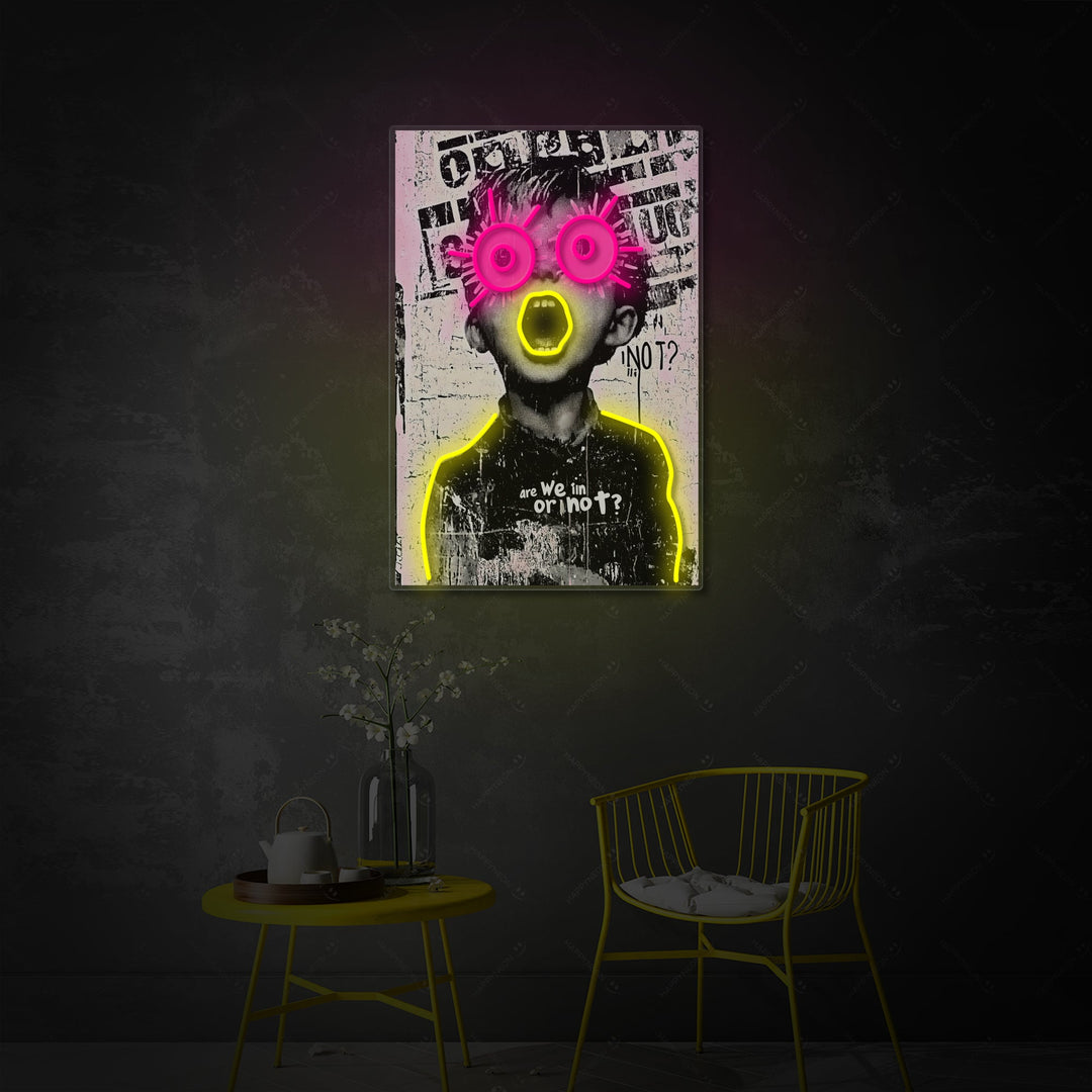 "Are We In or Not?" Neonschild