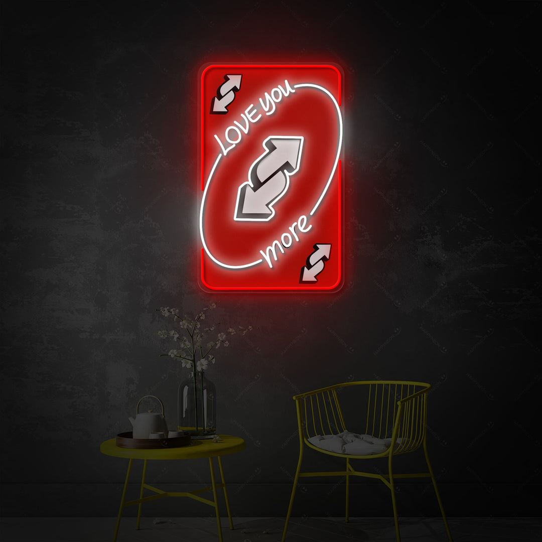 "UNO Love You More" Neonschild