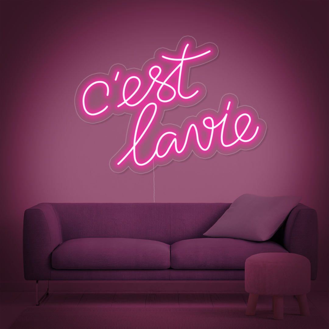 "Cest lavie" Neonschrift