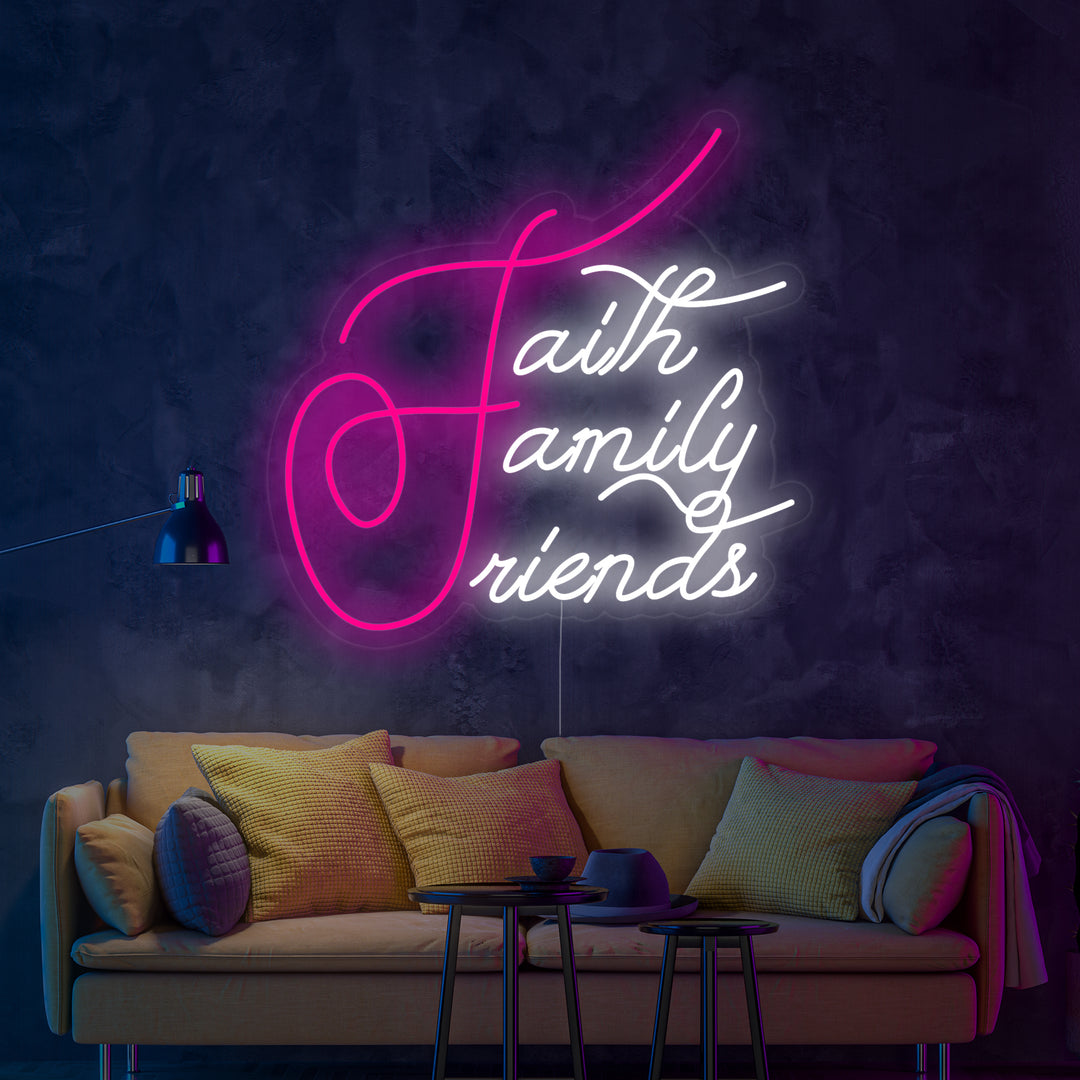 "Faith Family Friends" Neonschrift