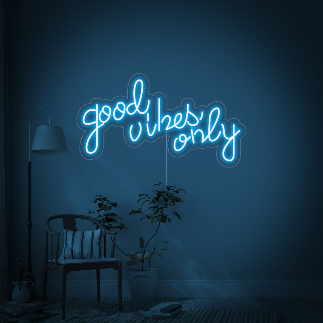 "GOOD VIBES ONLY" Neonschrift