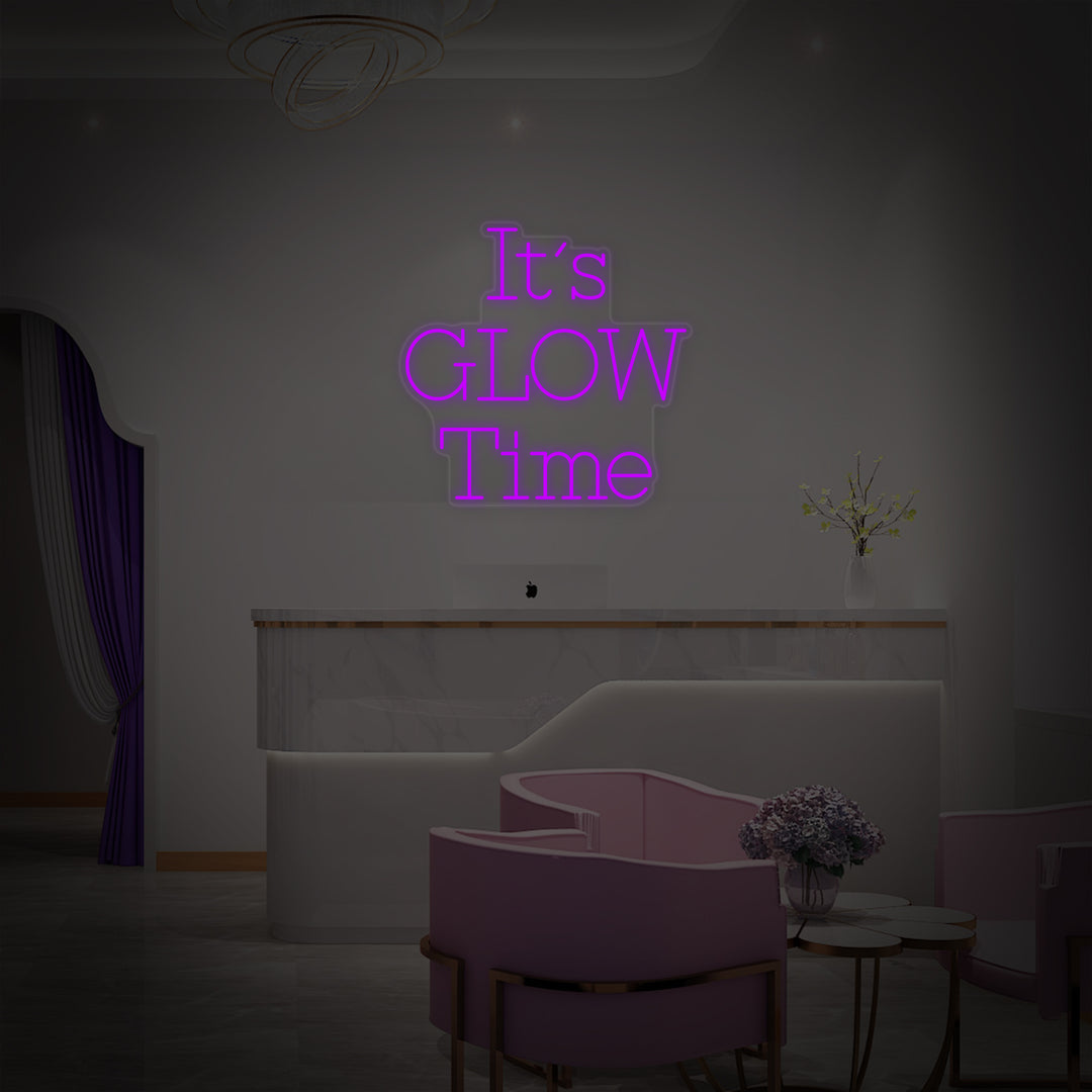"Its Glow Time" Neonschrift