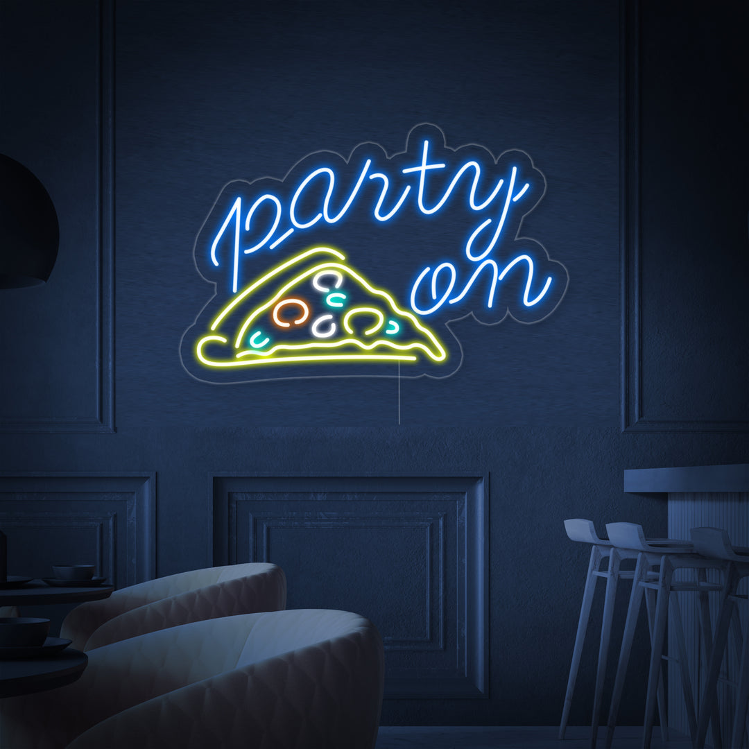 "Party On Pizza" Neonschrift, Pizza Leuchtreklame, Pizza Leuchtschild