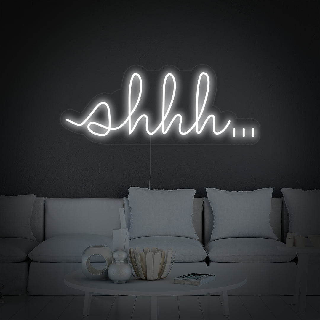 "Shhh" Neonschrift