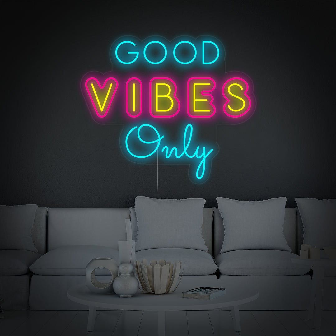 "Good Vibes Only" Neonschrift