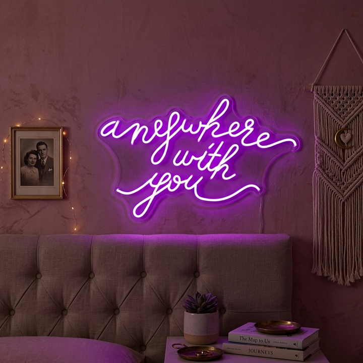 "Anywhere With You" Neonschrift