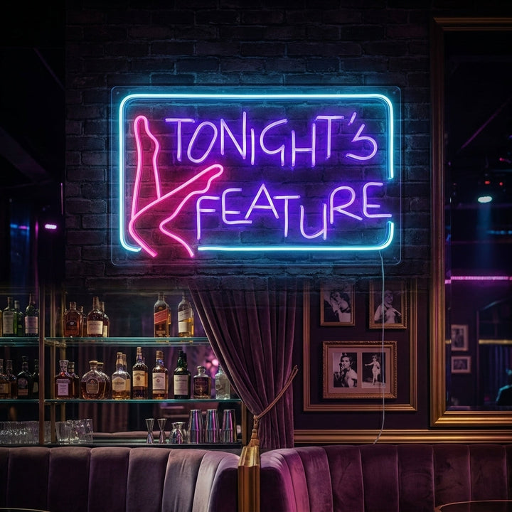 "Tonights Feature" Neonschrift