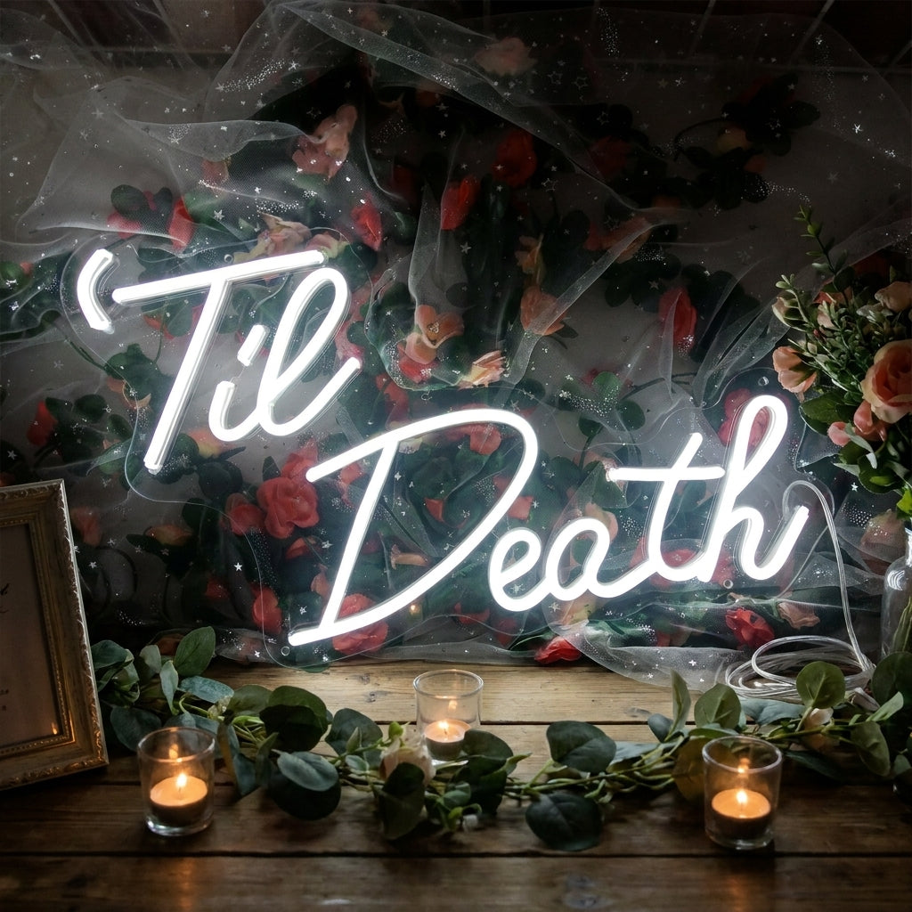 "Til Death" Neonschrift