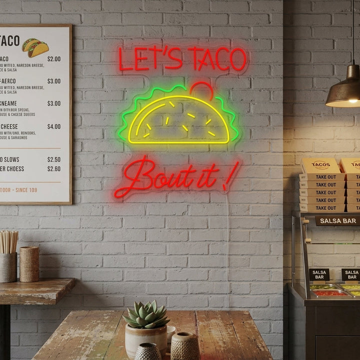 "Let's Taco Bout It" Neonschild