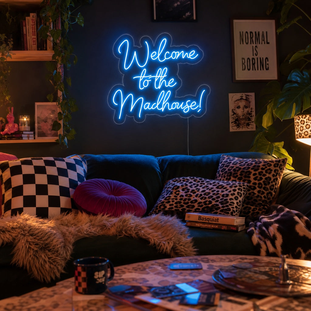 "Welcome to the Madhouse" Neonschrift