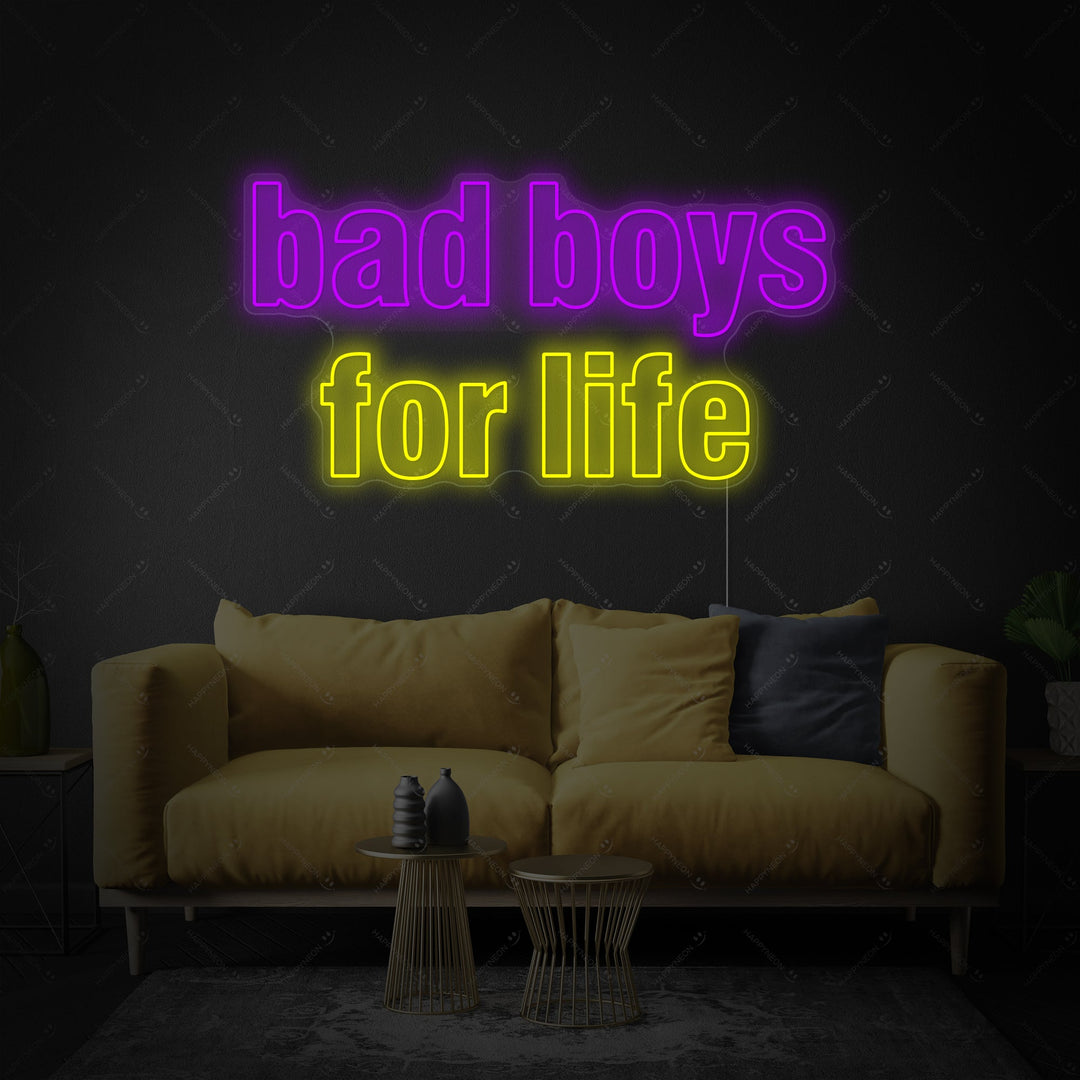 "Bad Boys For Life" Neonschild