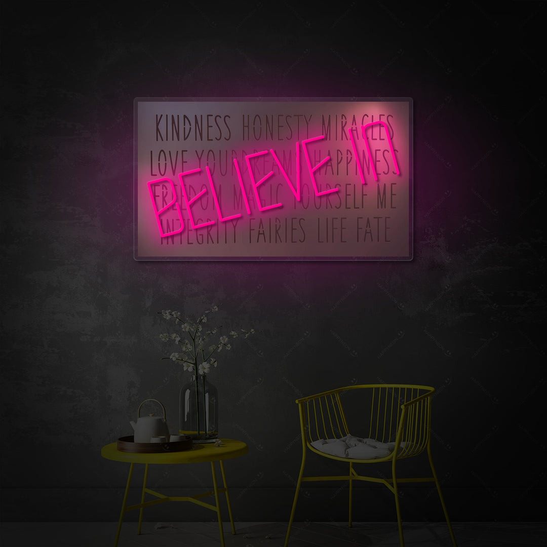 "Believe In" Neonschild