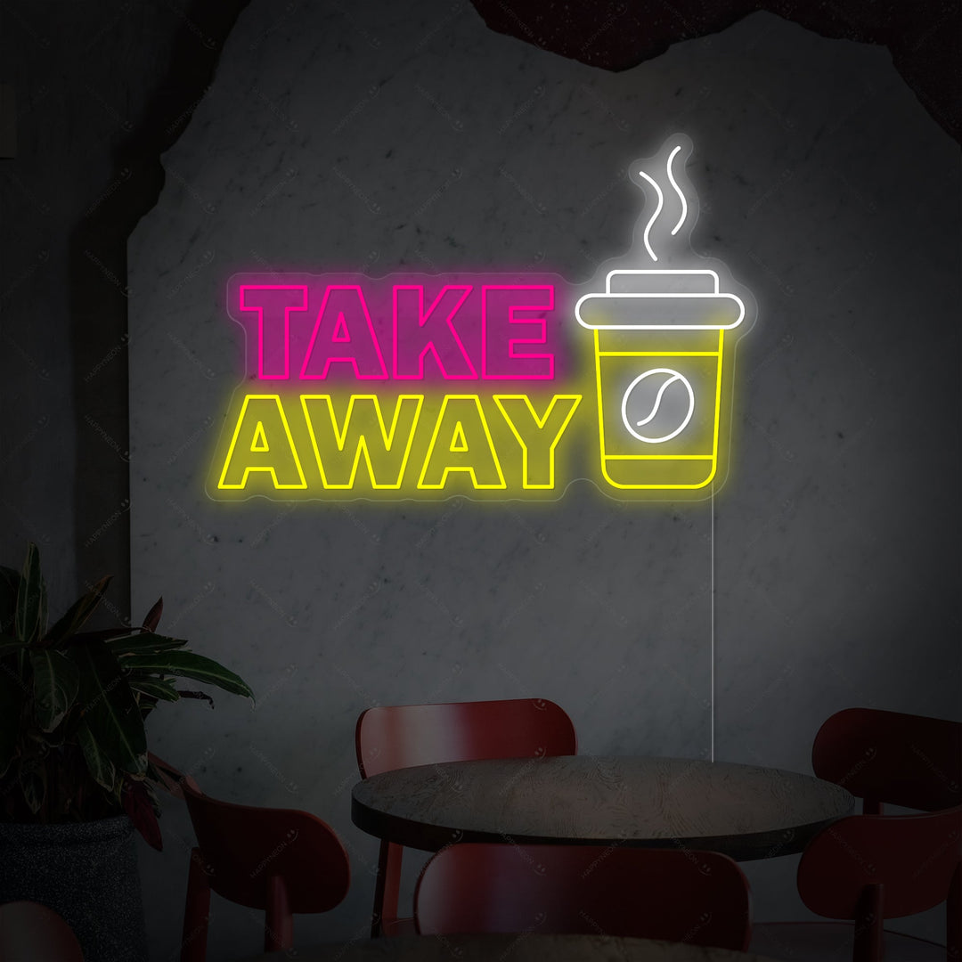 "Coffee Take Away" Neonschild