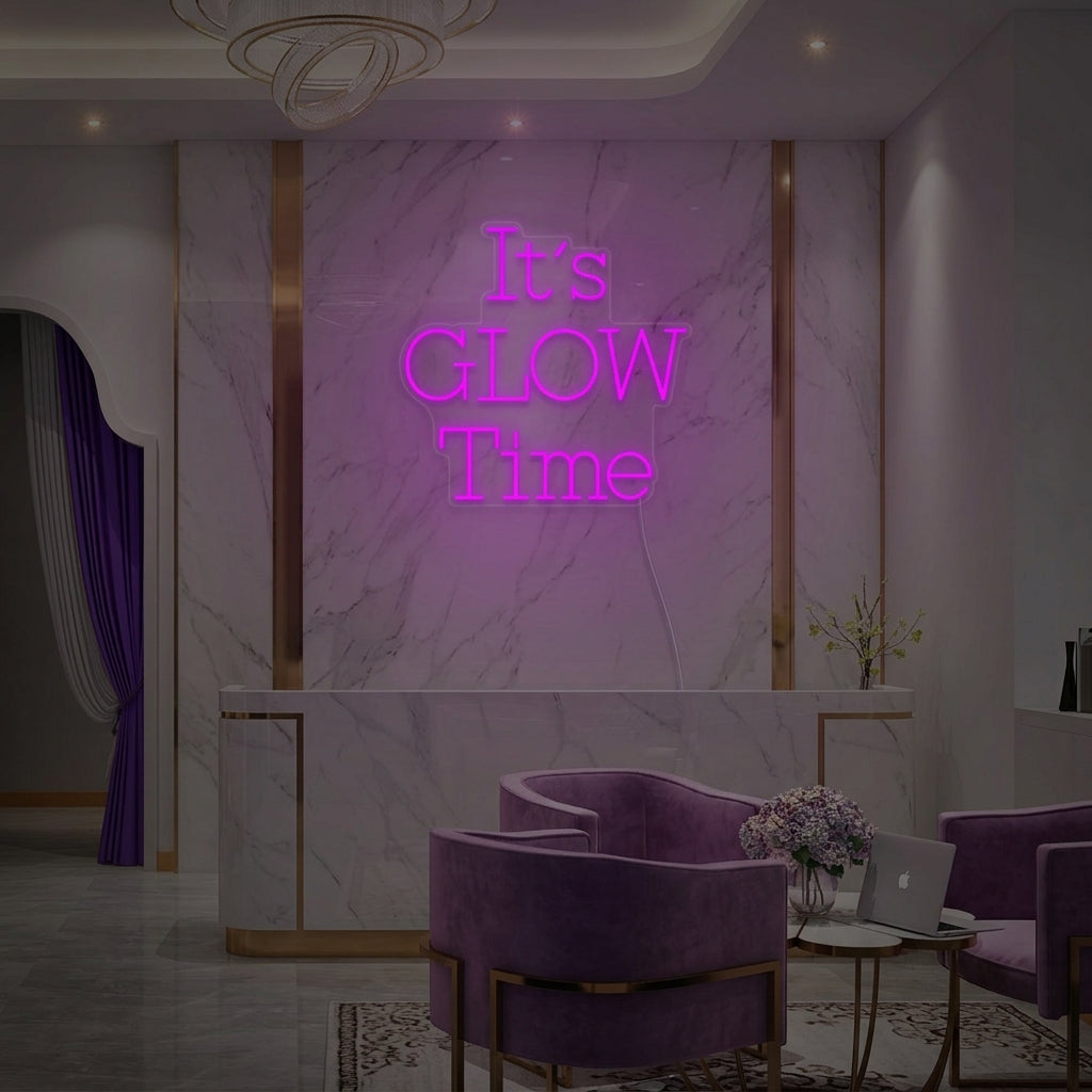 "Its Glow Time" Neonschrift