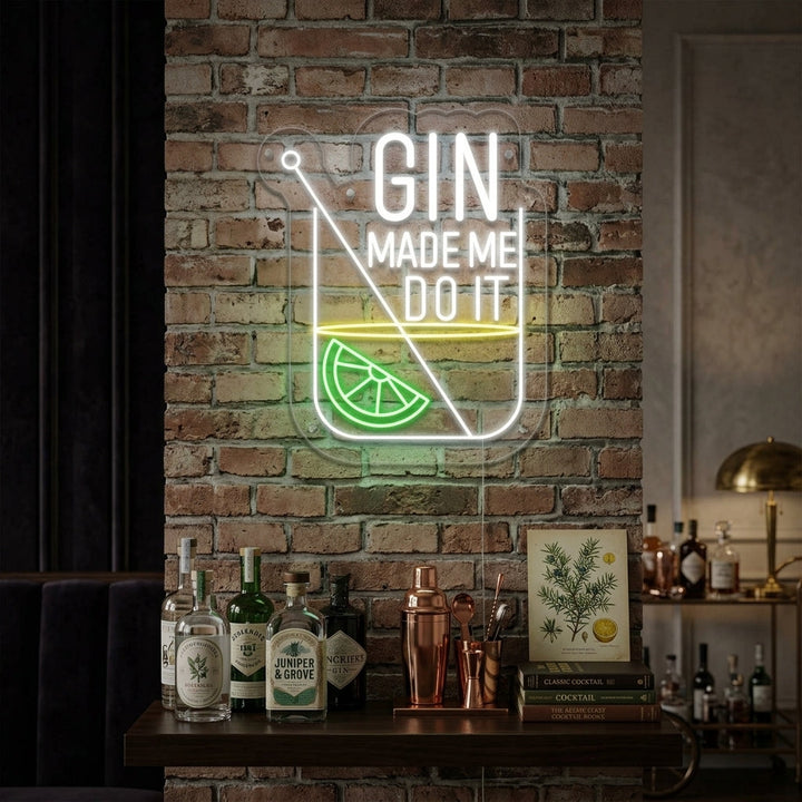 "Gin Made Me Do it Bar" Neonschrift