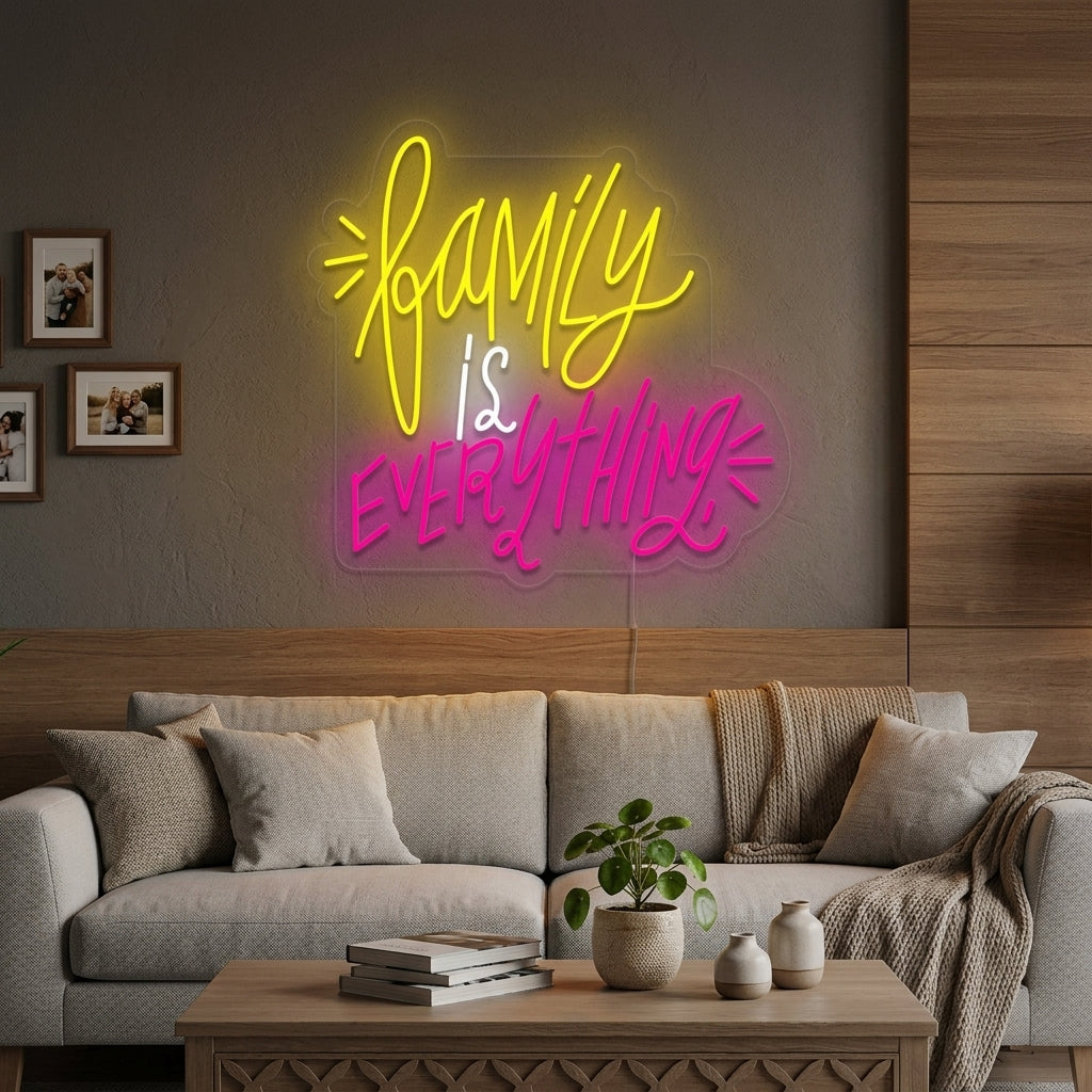 "Family is Everything" Neonschrift