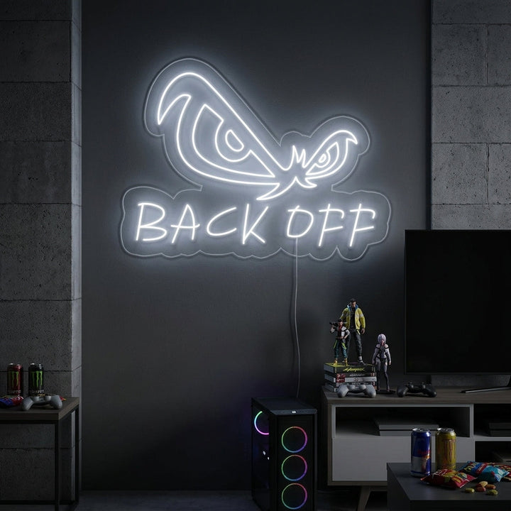 "Adlernase, Back Off" Neonschrift