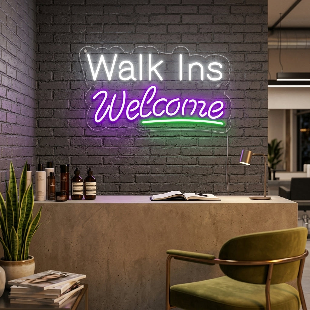 "Walk Ins Welcome" Neonschrift