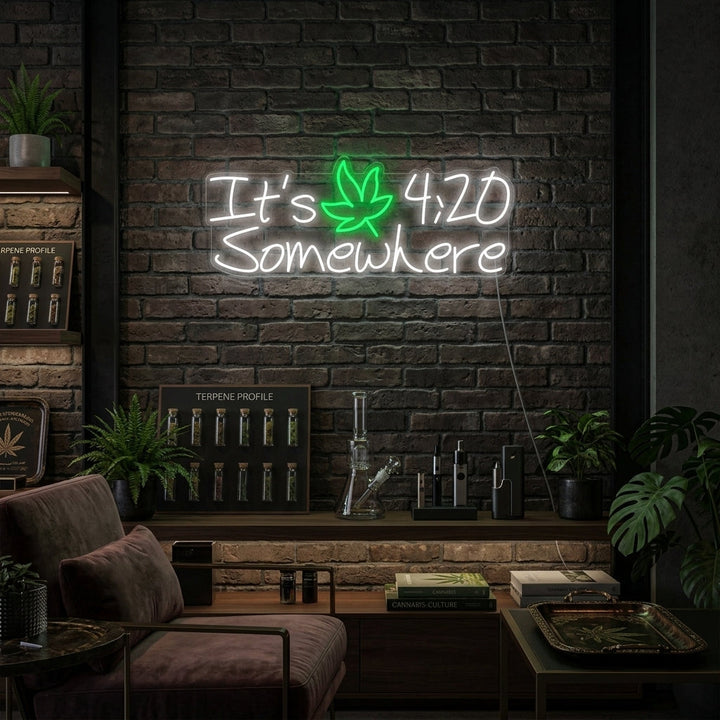 "Its 420 Somewhere Marijuana" Neonschrift, Marijuana Leuchtreklame, Marijuana Leuchtschild