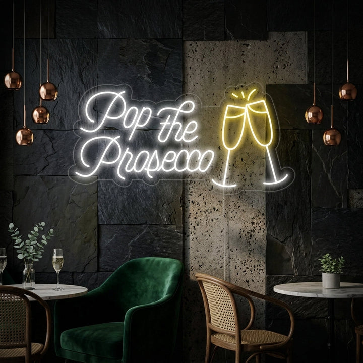 "Pop The Prosecco Bierbar" Neonschrift