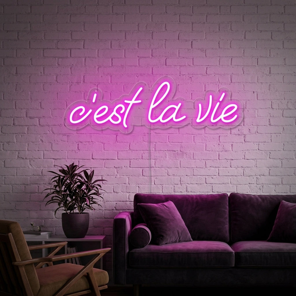 "Cest la vie" Neonschrift