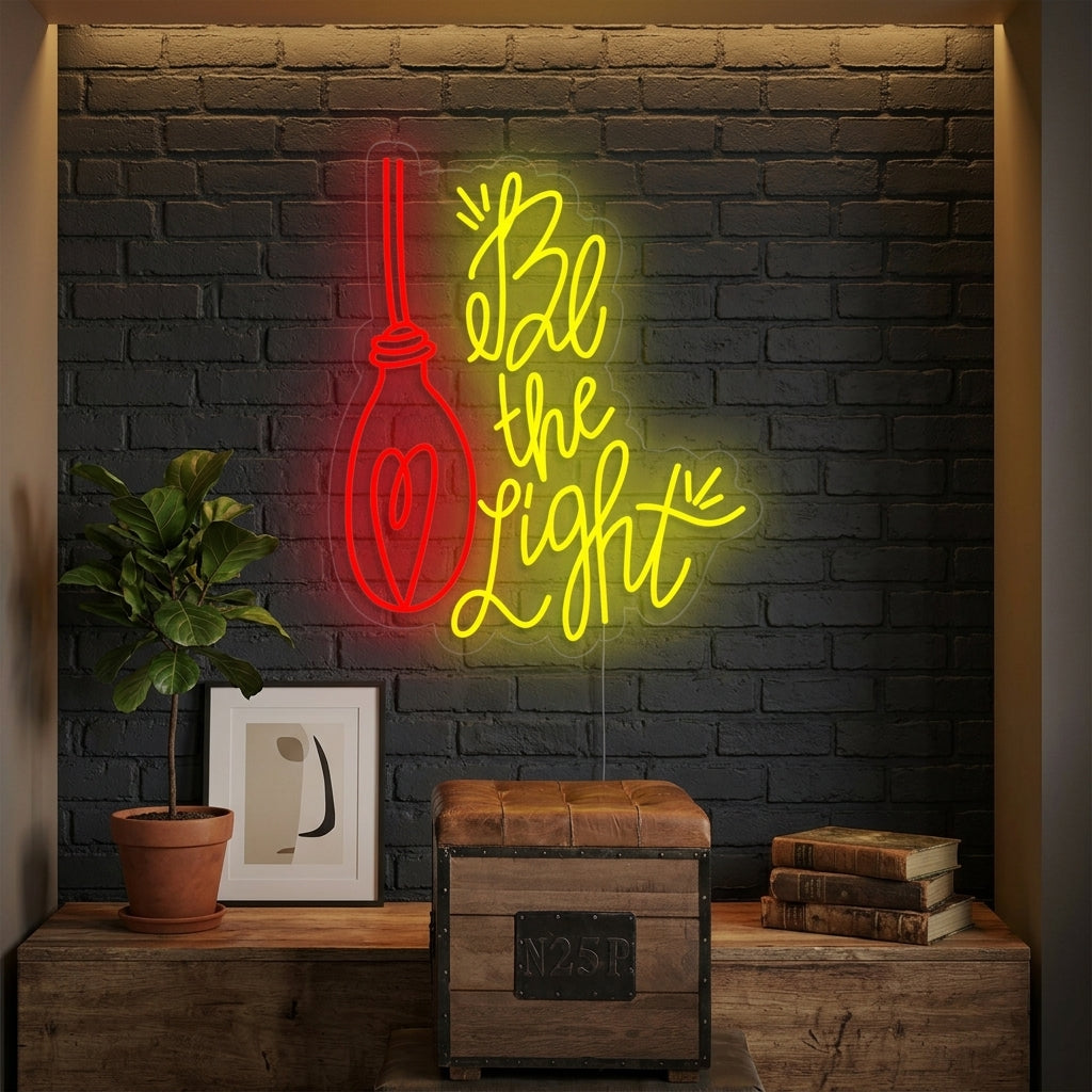 "Be the Light" Neonschrift