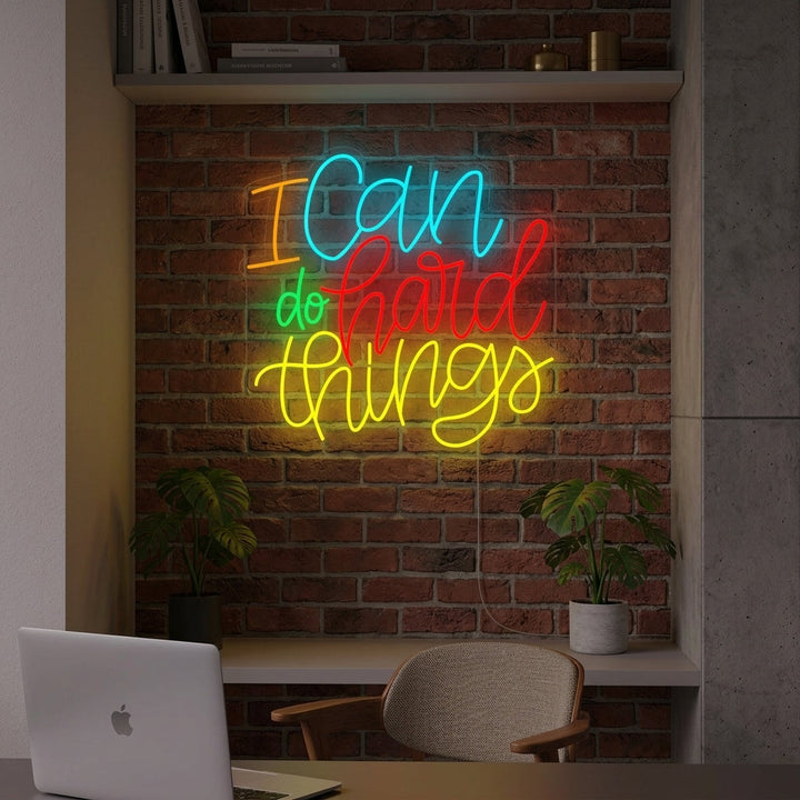 "I Can Do Hard Things" Neonschrift