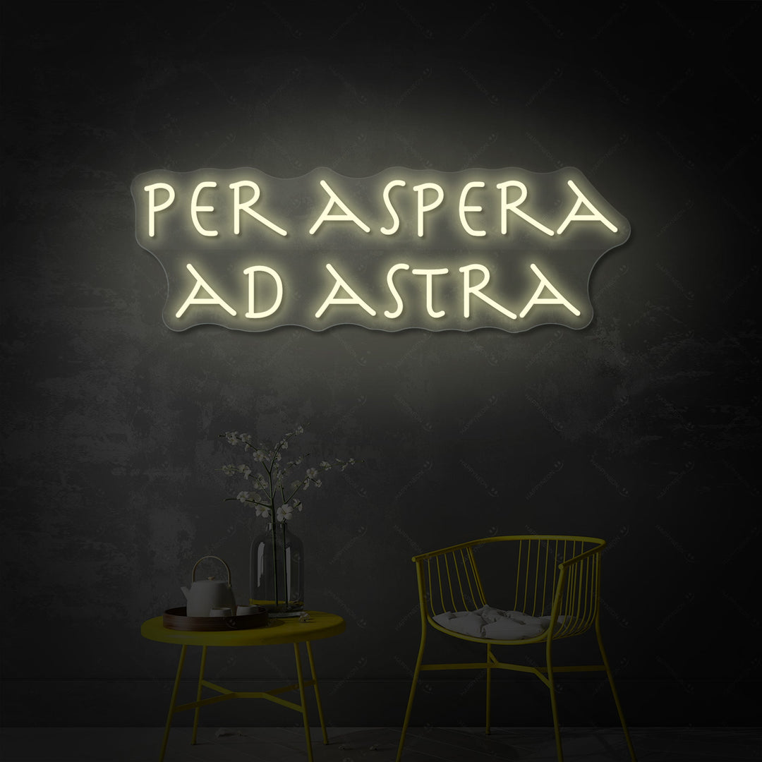 "PER ASPERA AD ASTRA" Neonschild
