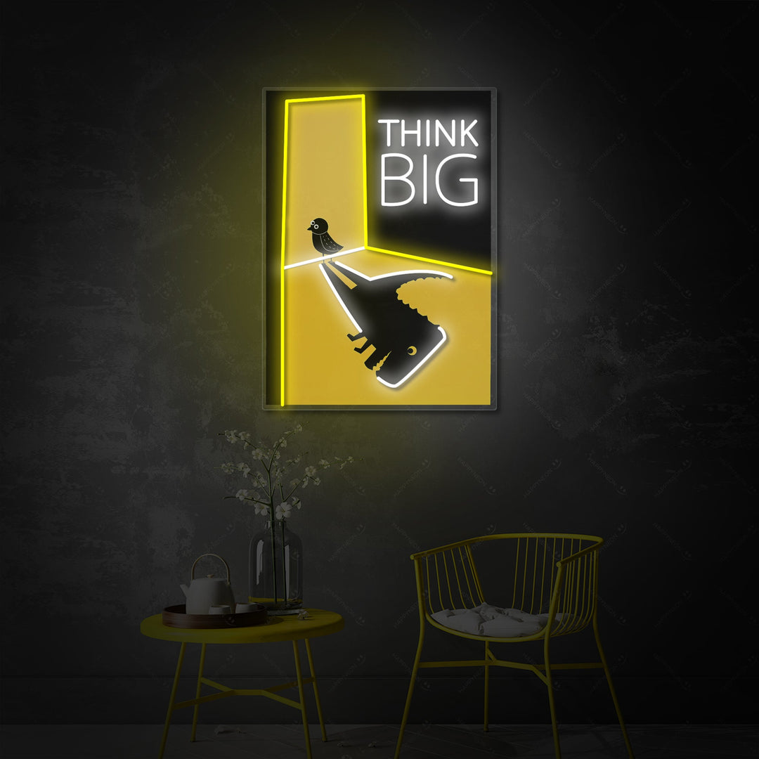 "Think Big" Neonschild