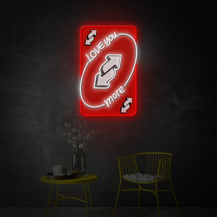 "UNO Love You More" Neonschild