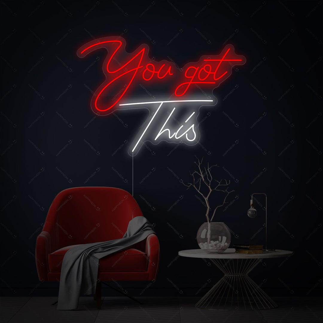 "You Got This" Neonschild