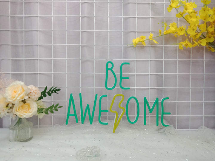 "Be Awesome" Neonschrift (Lagerbestand: 3 Einheiten)