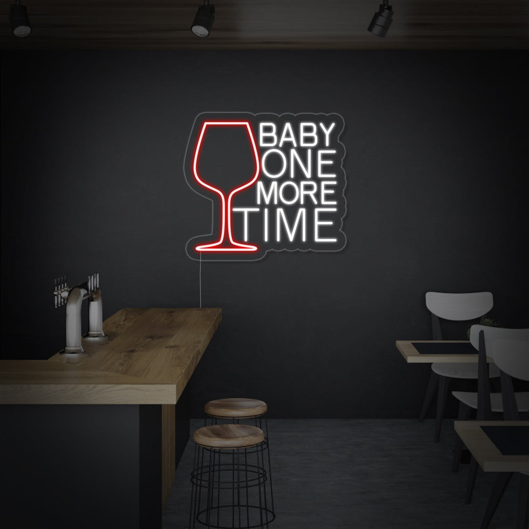"Baby One More Time, Weinglas, Bar" Neonschrift