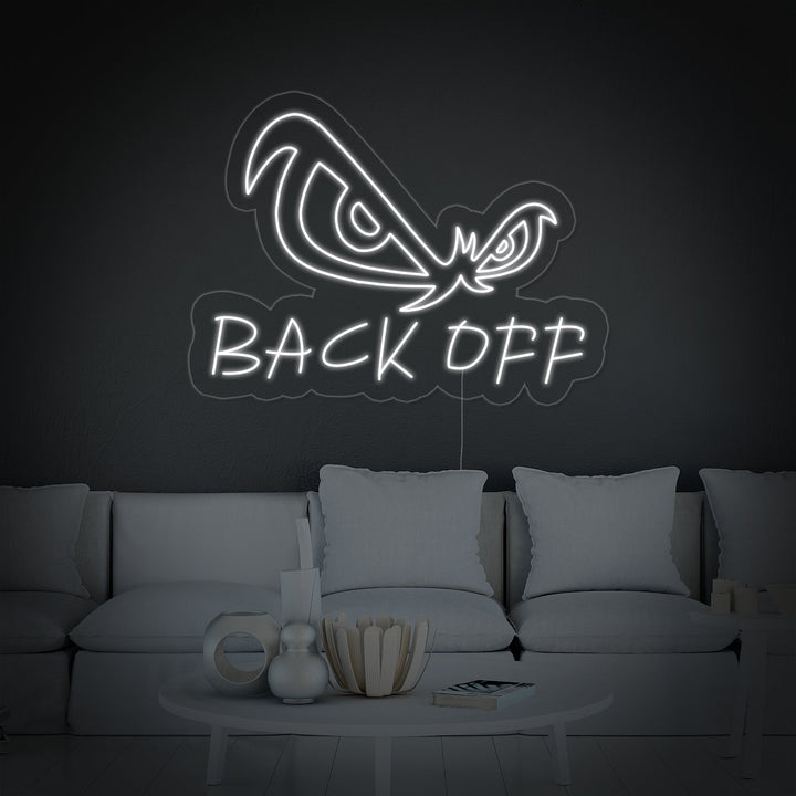 "Adlernase, Back Off" Neonschrift