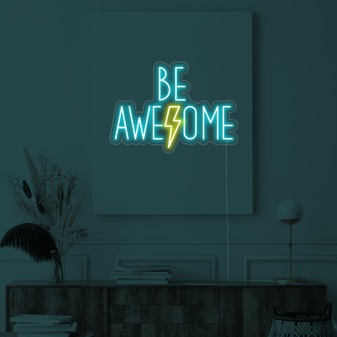 "Be Awesome" Neonschrift