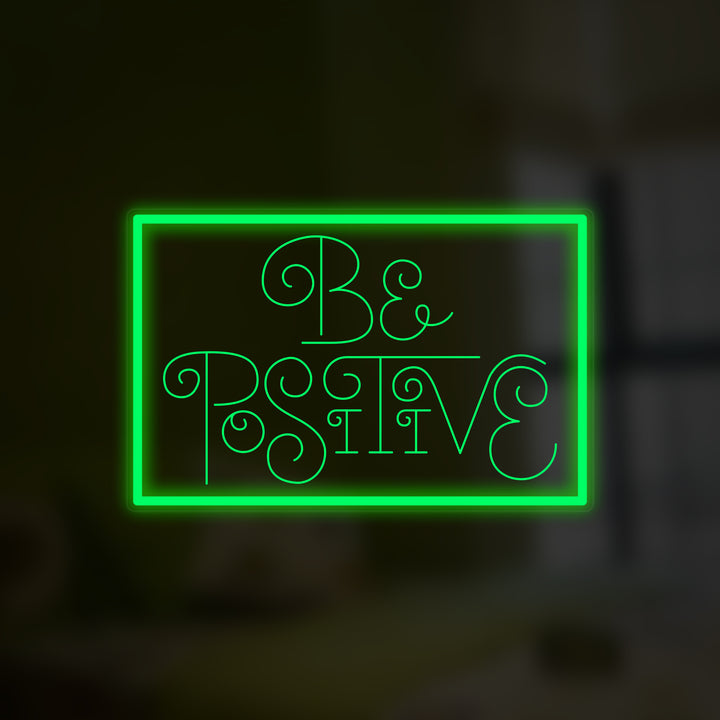 "Be Positive" Mini-Neonschild, Positives Zitat