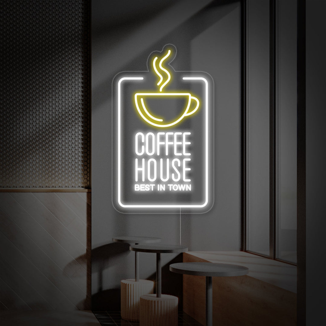 "Coffee House Best In Town" Neonschrift