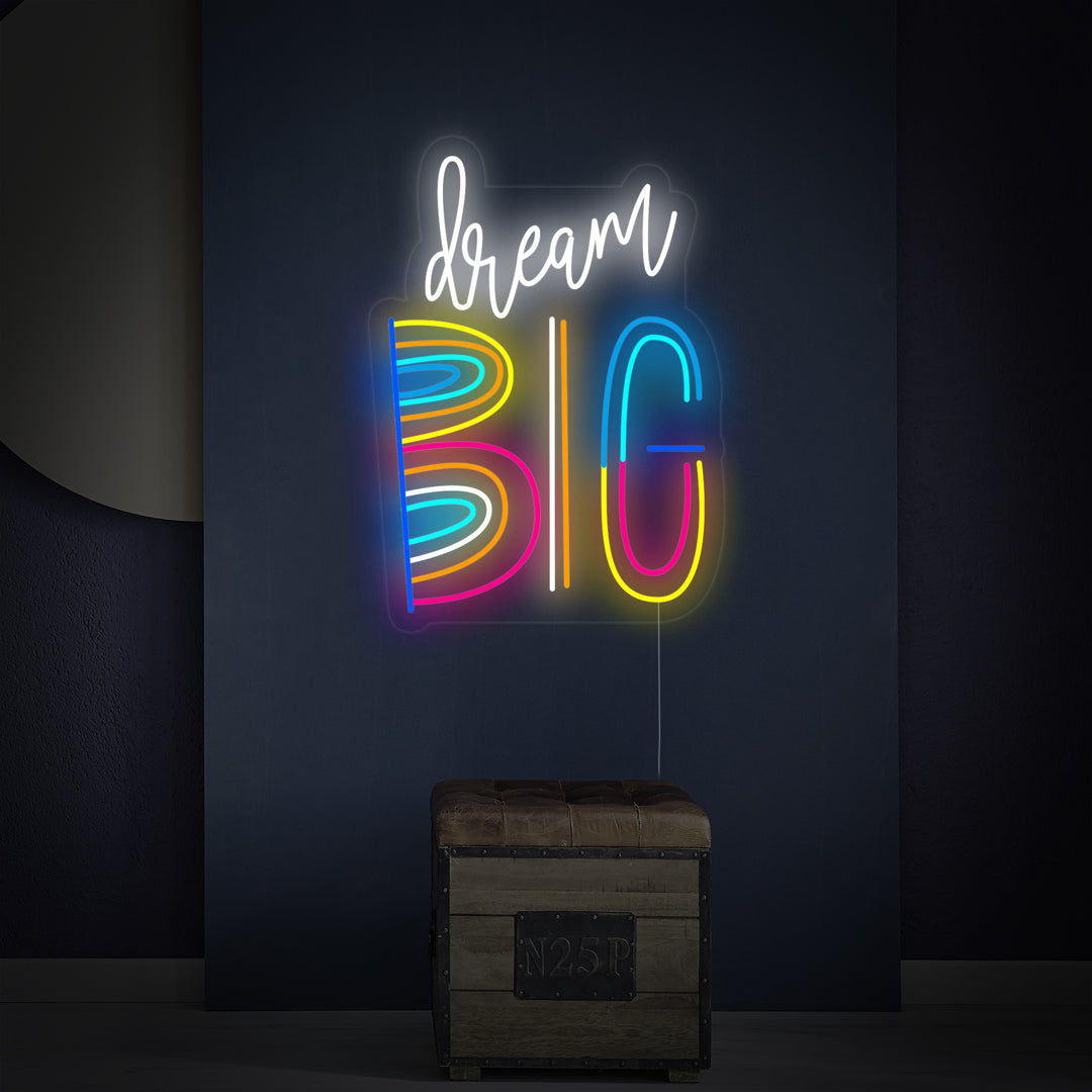 "Dream Big" Neonschrift