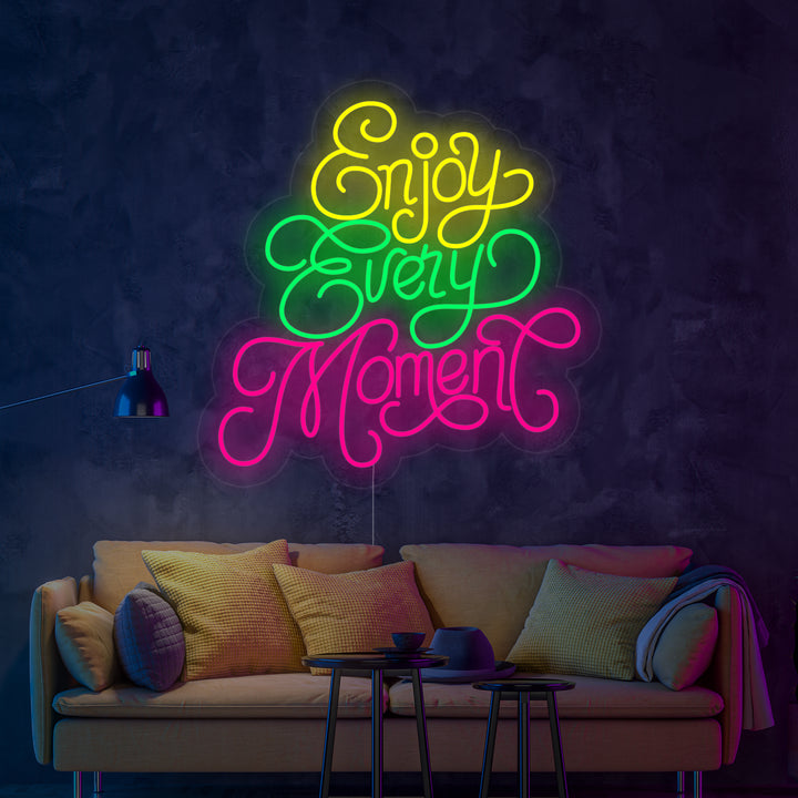 "Enjoy Every Moment" Neonschrift