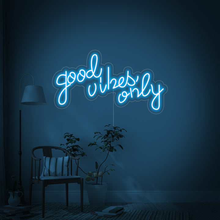"GOOD VIBES ONLY" Neonschrift