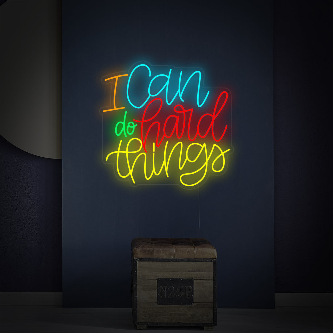"I Can Do Hard Things" Neonschrift