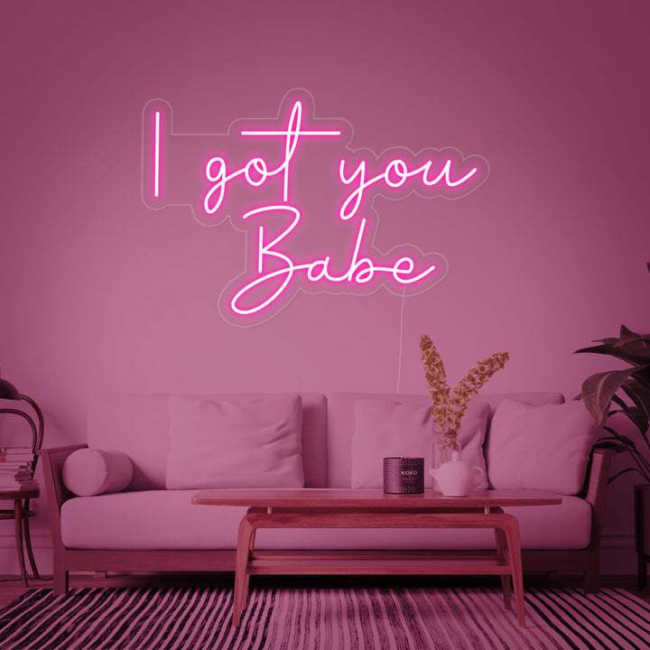 "I Got You Babe" Neonschrift
