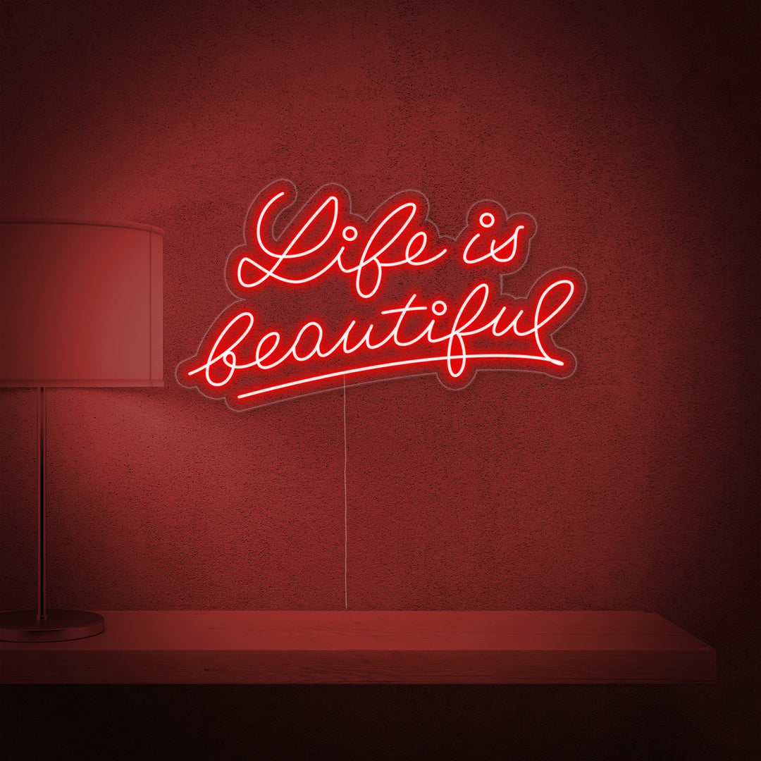 "Life is Beautiful" Neonschrift