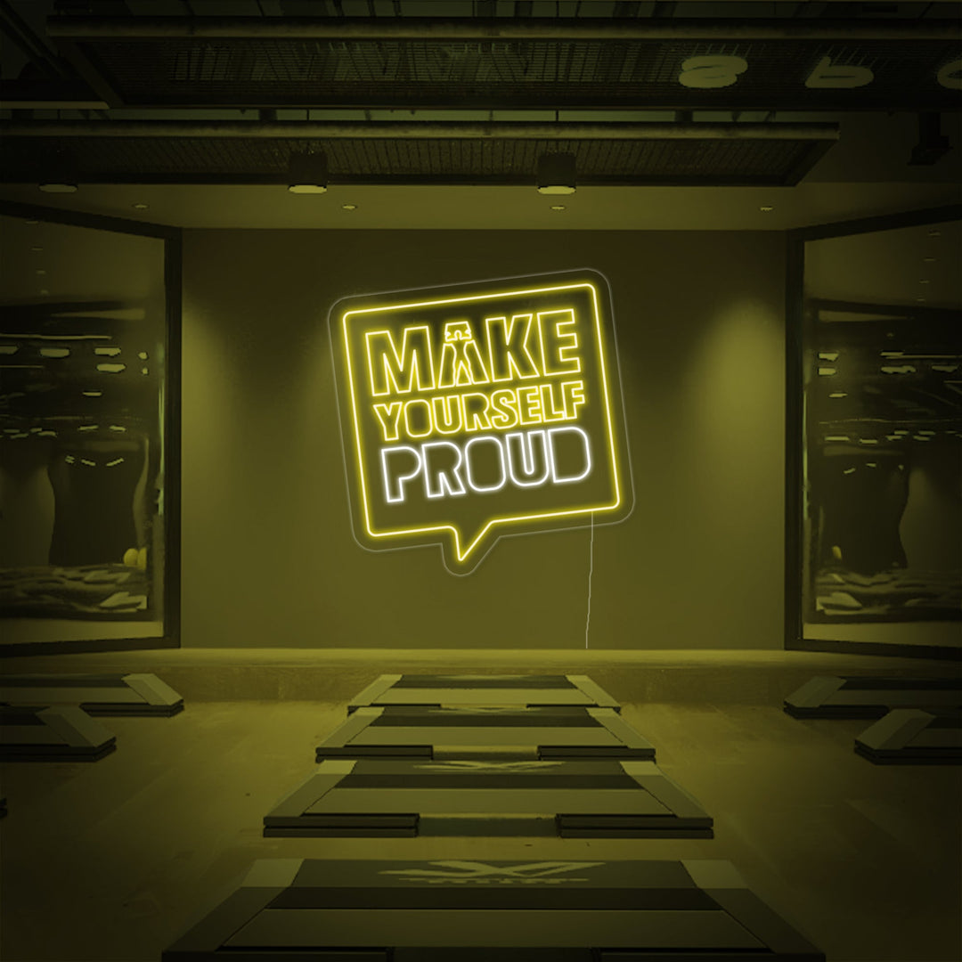 "Make Yourself Proud Fitnessstudio" Neonschrift