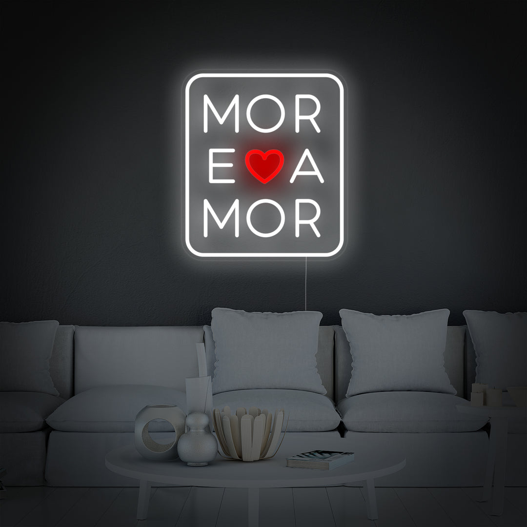 "More Amor Love" Neonschrift