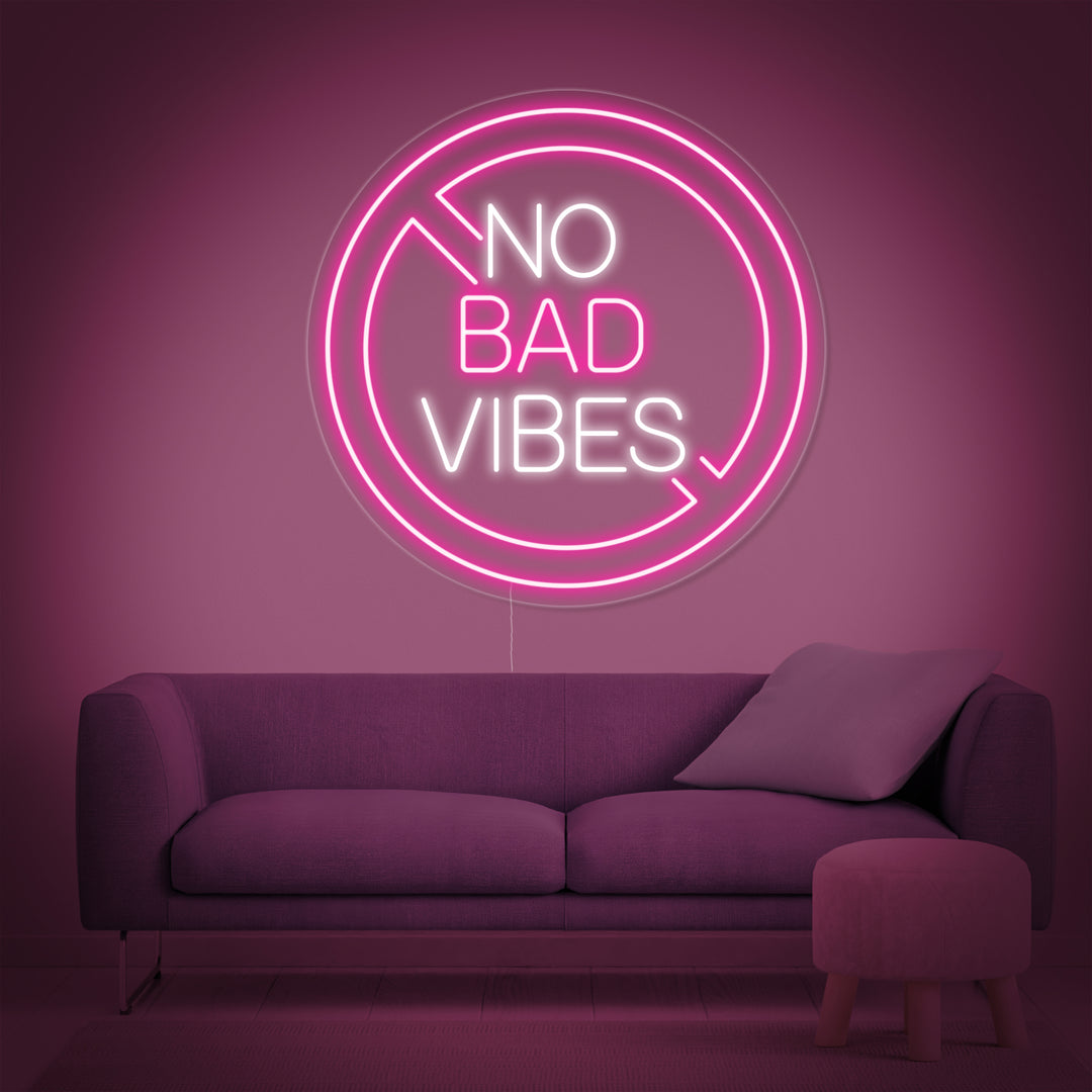 "No Bad Vibes" Neonschrift