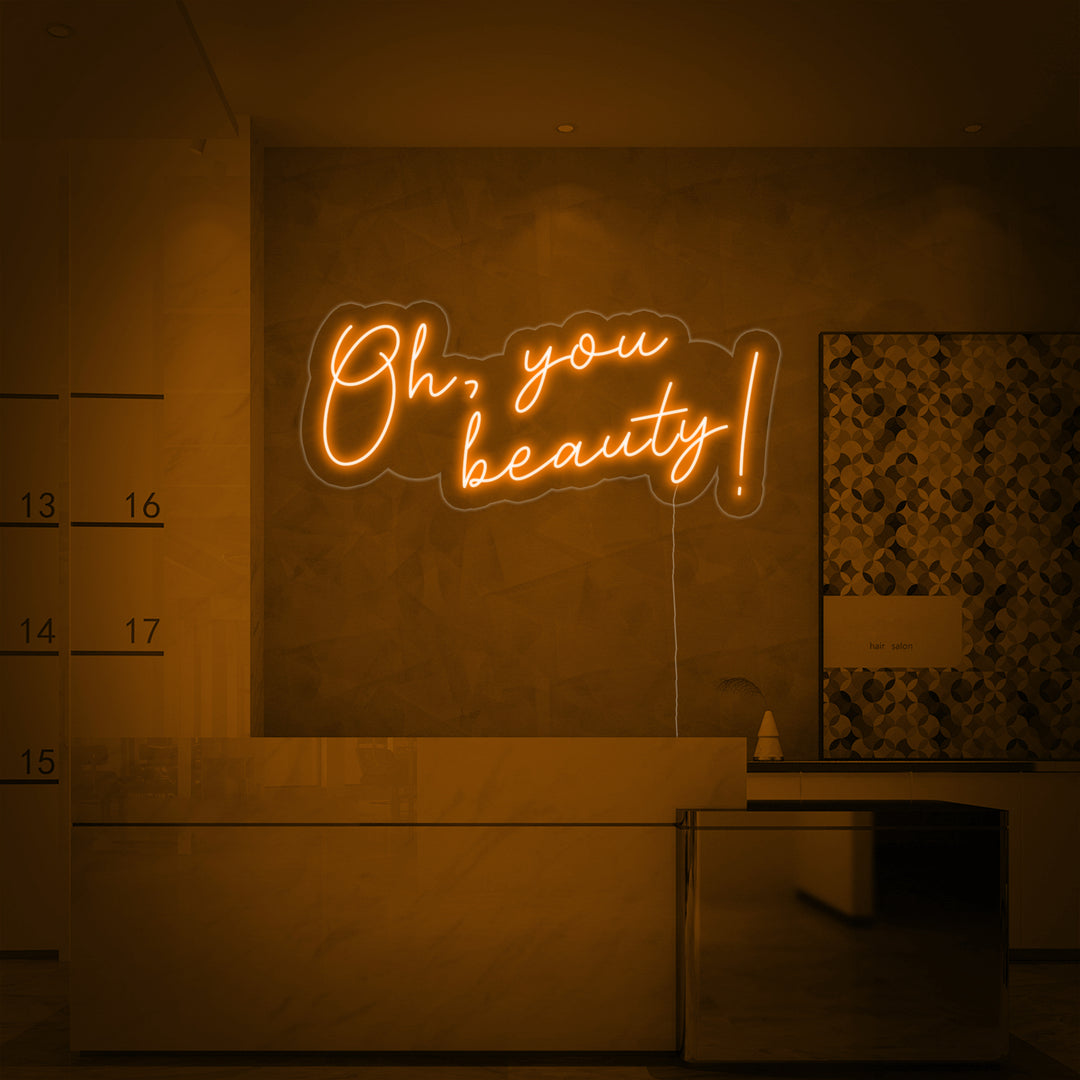 "Oh You Beauty" Neonschrift