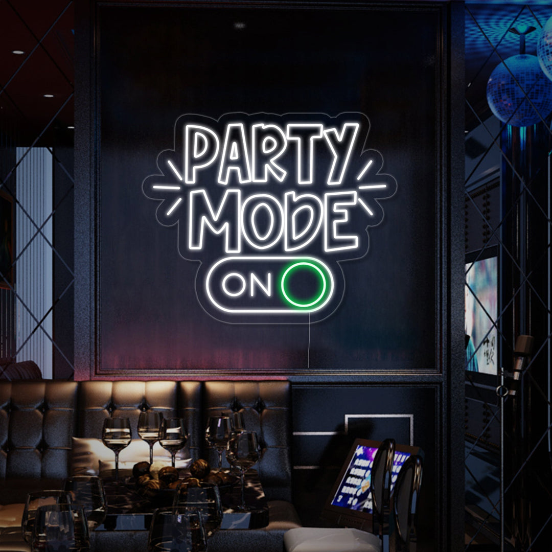 "Party Mode On" Neonschrift