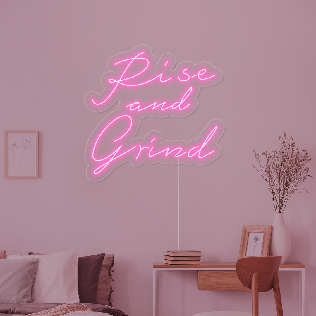 "Rise And Grind" Neonschrift