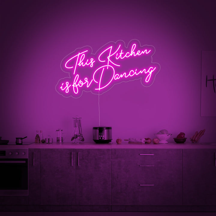"This Kitchen is for Dancing" Neonschrift